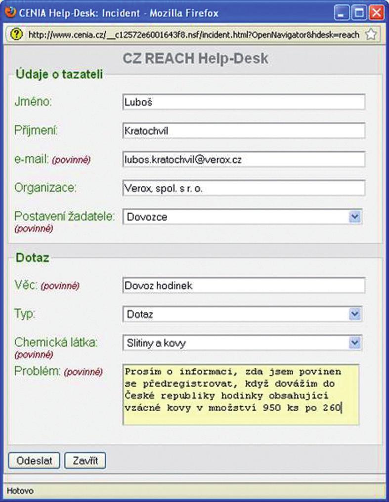 Obrázek č. 1: Webový formulář pro zadávání dotazů prostřednictvím helpdesku 5.2 Aktualizace webových stránek ZDROJ: CENIA Webová stránka http://www.cenia.cz/reach je pravidelně aktualizovaná.
