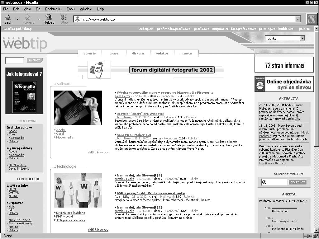 INTERNET Obr. 2. Magazín Webtip part.com/index.html hostuje magazín "A List Apart" (viz obr.