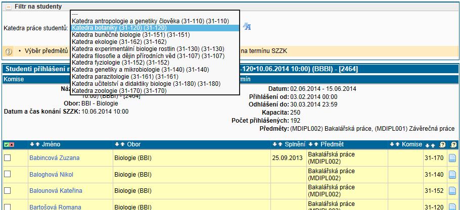 4. rozdělení přihlášených studentů k jednotlivým subkomisím Několika způsoby je možno se dostat na stejné místo na obr. 10. Postupujete-li tak, že vytvoříte subkomisi a přiřadíte ji k termínu dle obr.