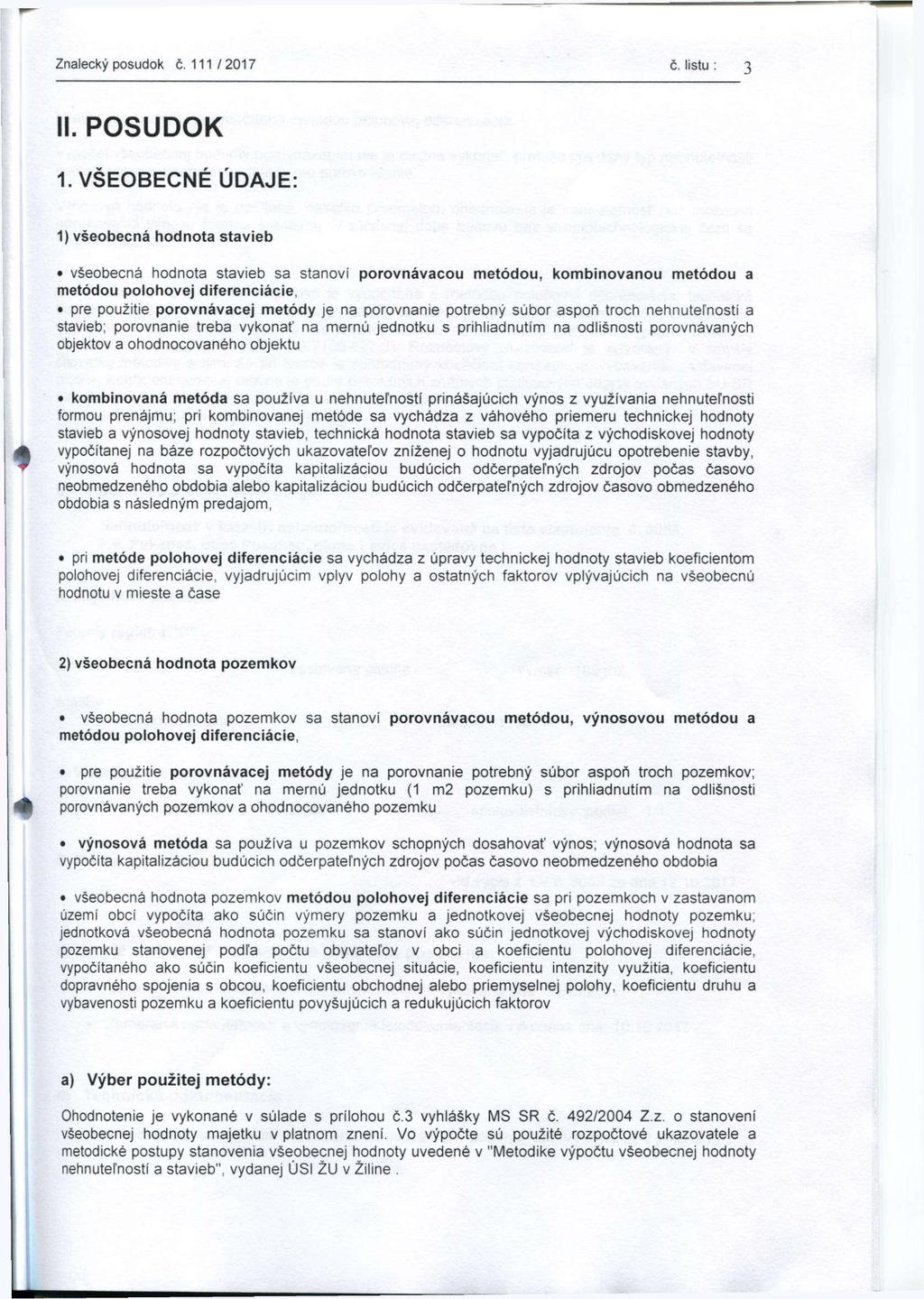 Znalecký posudok č. 111 / 2017 č. listu : II. POSUDOK 1.