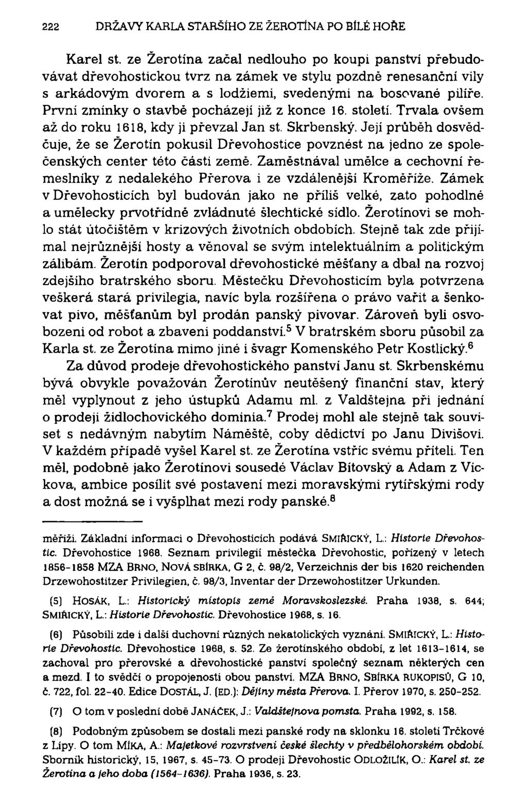 222 DRŽAVY KARLA STARŠÍHO ZE ŽEROTÍNA PO BÍLÉ HOŘE Karel st.