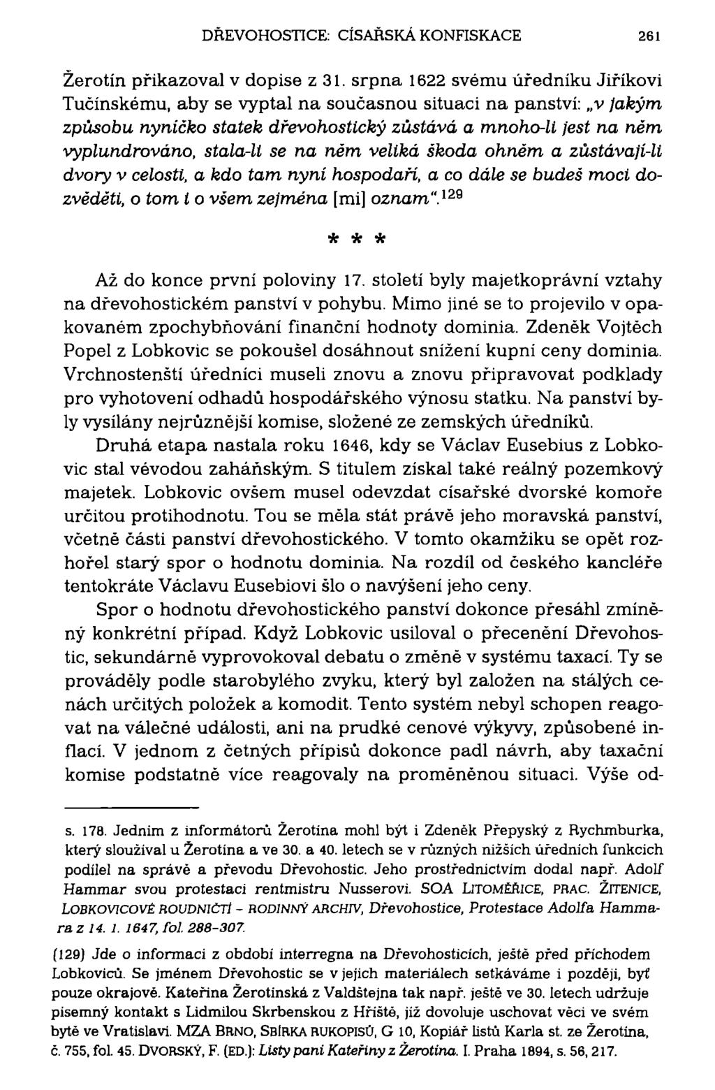 DŘEVOHOSTTCE: CÍSAŘSKÁ KONFISKACE 261 Žerotín přikazoval v dopise z 31.