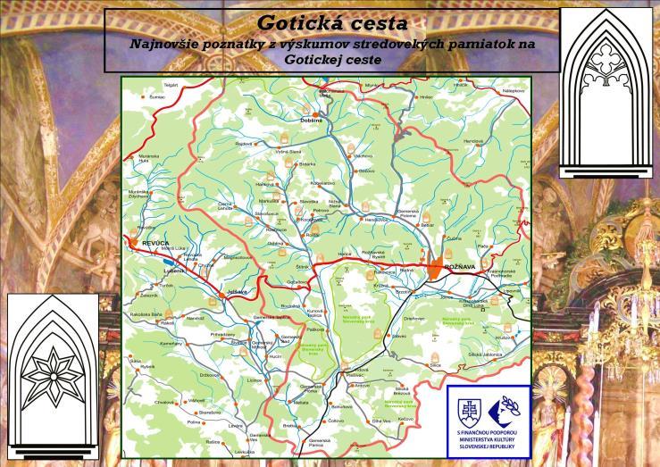 Gotická cesta spoznáva veľmi bohatú pokladnicu kultúrnohistorických daností Spiša a Gemera.