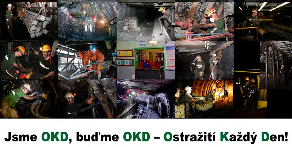 Prodloužili dva rovinové tahy a jejich uchycení ke stropním TH obloukům. Konce rovinových tahů zajistili zabudováním stojkami typu SHP.