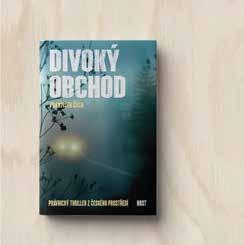 František Čech Divoký obchod Právnický thriller z období divoké fotovoltaiky.
