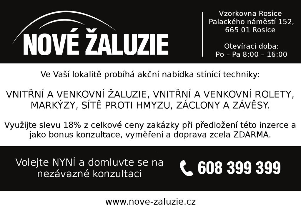 REKLAMA A INZERCE Plošná inzerce Řádková inzerce Hledám dům v Čebíně nebo okolí. T: 732 219 013 Sháníme pěknou chatu nebo chalupu. Vod., el. výhodou. T: 604 126 970 Čebínský zpravodaj 3/2018. Ev.