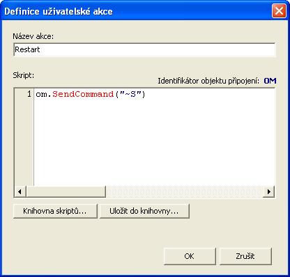 Práce s připojeními 26 Postup definice uživatelské akce je obdobný definici uživatelského kanálu Objekt připojení má v rámci skriptu rovněž identifikátor OM.