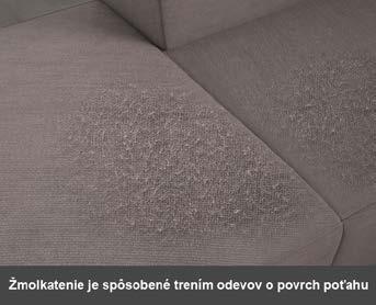 Problémy so žmolkami môžu vzniknúť najmä pri plocho tkaných a zmesových textíliách, a to najmä v začiatkoch používania sedačky.