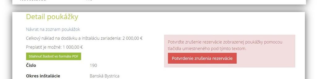 Rezervácia je zrušená okamžite po potvrdení tlačidla Potvrdenie zrušenia