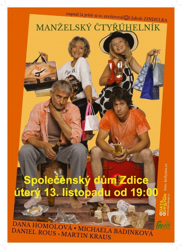 KULTURA Divadelní komedie Společenský klub vás zve na divadelní komedii MANŽELSKÝ