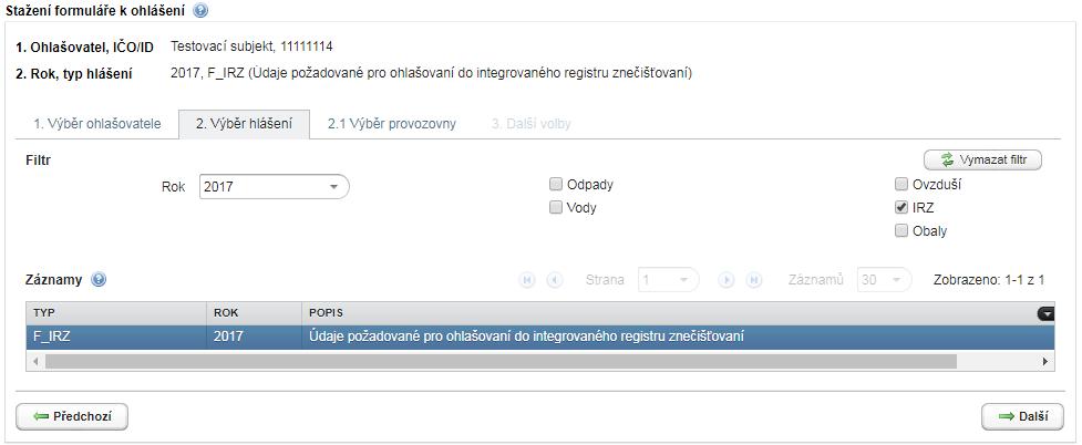 3. Označením zakšrtávacího pole zvolíte agendu (IRZ) v rámci které budete ohlašovat > stahovat formulář. 4. Ze seznamu hlášení označte jednoklikem F_IRZ a automaticky dojde k přesunu na třetí kartu 2.