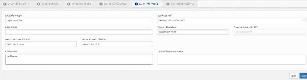 Str. 10 V kroku 5 Další informace doplníte následující údaje - Datum a čas doručení, Datum objednávky, Odůvodnění - proč nakupujete mimo systém.