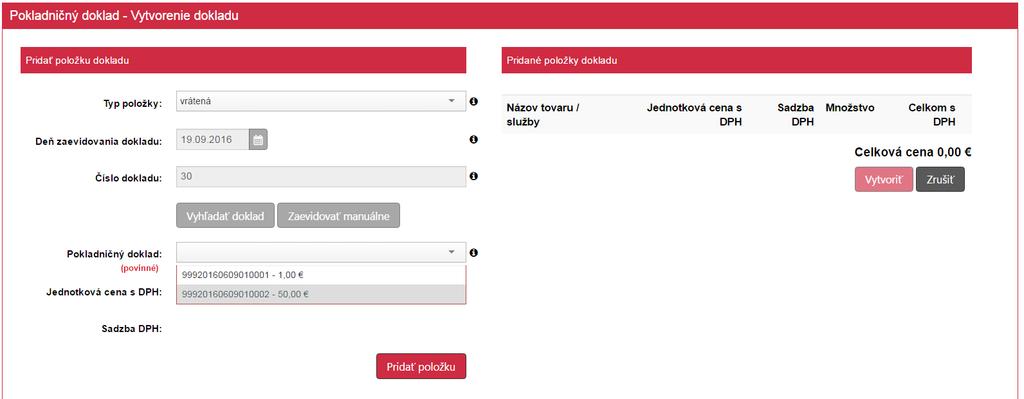 Strana 30 / 110 Vyhľadať pôvodný doklad ak bol pôvodný doklad zaevidovaný danou VRP alebo inou VRP patriacou rovnakému podnikateľovi, je možné tento doklad vyhľadať a určiť z neho položku, ktorá ma