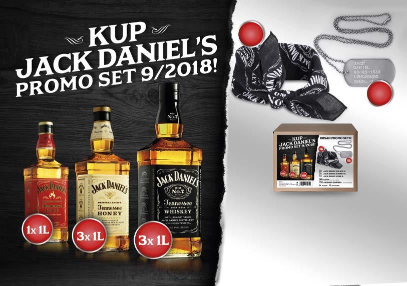 OBSAH PROMO SETU; 3x JACK DANIEL S BLACK 1L 3x JACK DANIEL S HONEY 1L 1x JACK