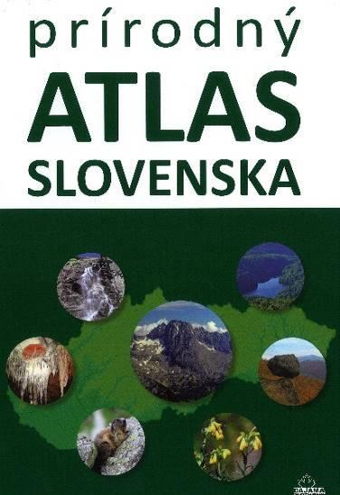 Daniel Kollár, Kliment Ondrejka Prírodný atlas Slovenska V aktualizovanom vydaní Prírodného atlasu Slovenska je územie Slovenska
