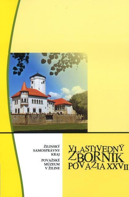 Vlastivedný zborník Považia XXVII Vlastivedný zborník Považia predstavuje jeden z najstarších