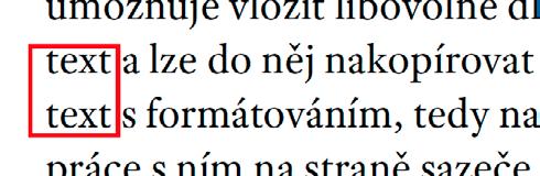 nakopírovat i text s formátováním, tedy např.
