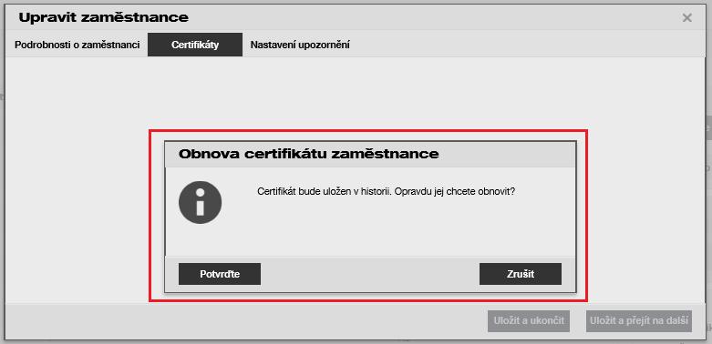 Nově registrovaný obnovený certifikát je uložen v oddíle Certifikát uživatele a předchozí záznam je