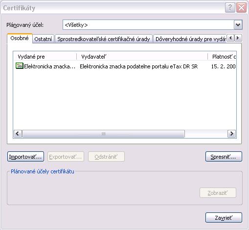 Dostaneme sa na okno Certifikáty, kde pod záložkou Osobné nájdeme Elektronickú značku podateľne portálu etax DR SR,