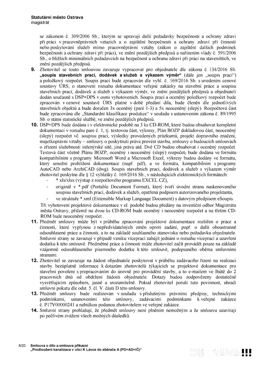 se zákonem c. 309/2006 Sb.