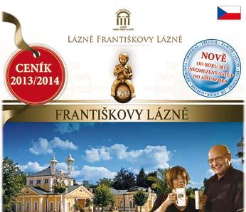 Františkolázeňské listy č. 11, 2012 strana 5 PŘÍRODNÍ LÉČIVÉ ZDROJE Ve správě a.s. Lázně Františkovy Lázně FRANTIŠKOLÁZEŇSKÉ PRAMENY Pitnou léčbu konzultujte s lázeňským lékařem!