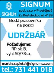 18 nabídka pracovních míst PRÁCI NABÍZÍ Rudolfovo pekařství přijme: - prodavačku pečiva, Info na tel.: 582 342 095, 8:00 14:00 hod. Firma Laser Technology přijme na HPP spolupracovníky do výroby.