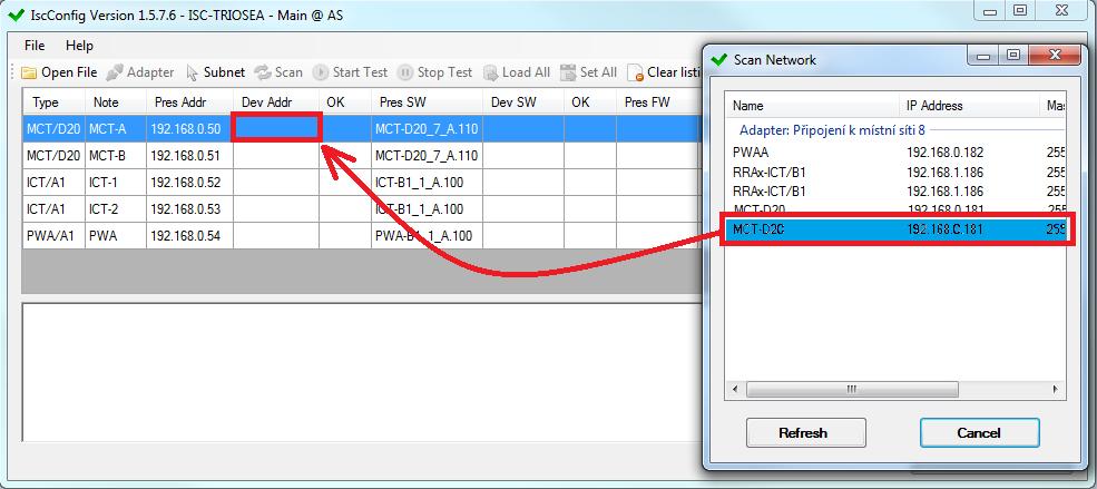 Obr. 90 - Prohledání sítě Zařízení přetáhněte řádek z okna Scan Network a umístěte jej do řádku s požadovanými parametry v hlavním okně.