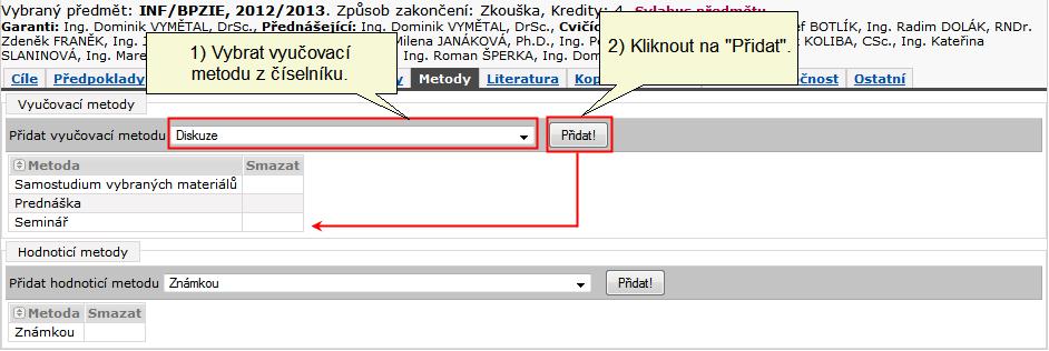 Garant vybere vyučovací metodu z číselníku a klikne na tlačítko Přidat.