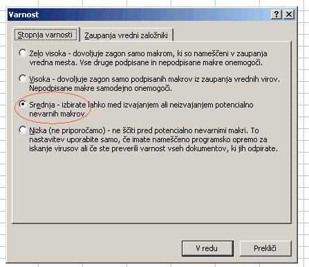 za nastavitve makrov (slika 6),