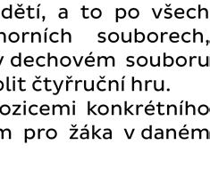 Zahrnuje výchovu hlasovou, pohybovou, rytmickou, instrumentálně-improvizační a nutné minimum hudební teorie.