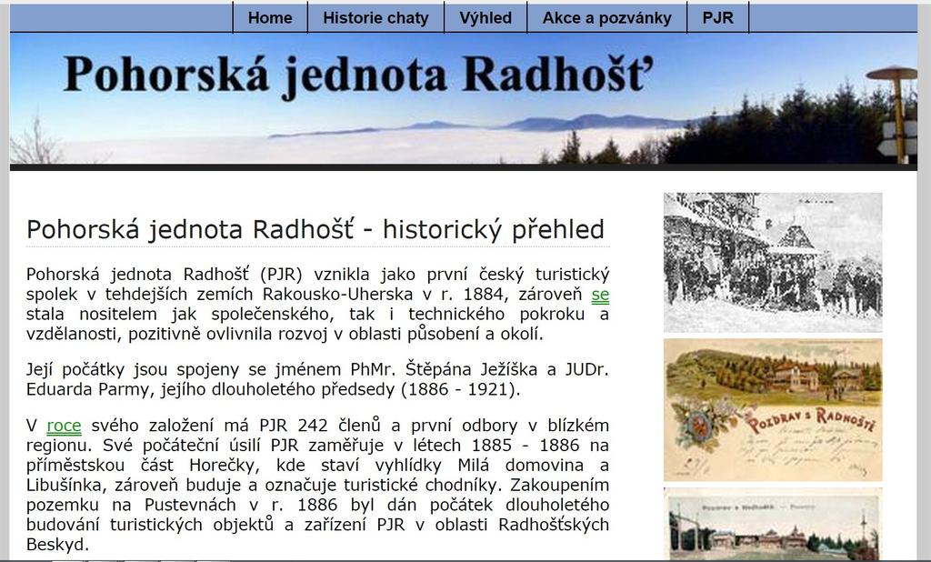 5.5. Návrh webových stránek PJR Webové stránky PJR jsou již velmi staré. Byly vytvořeny už v roce 2007 (obrázek č. 27) a aktualizována je pouze sekce akce a pozvánky.