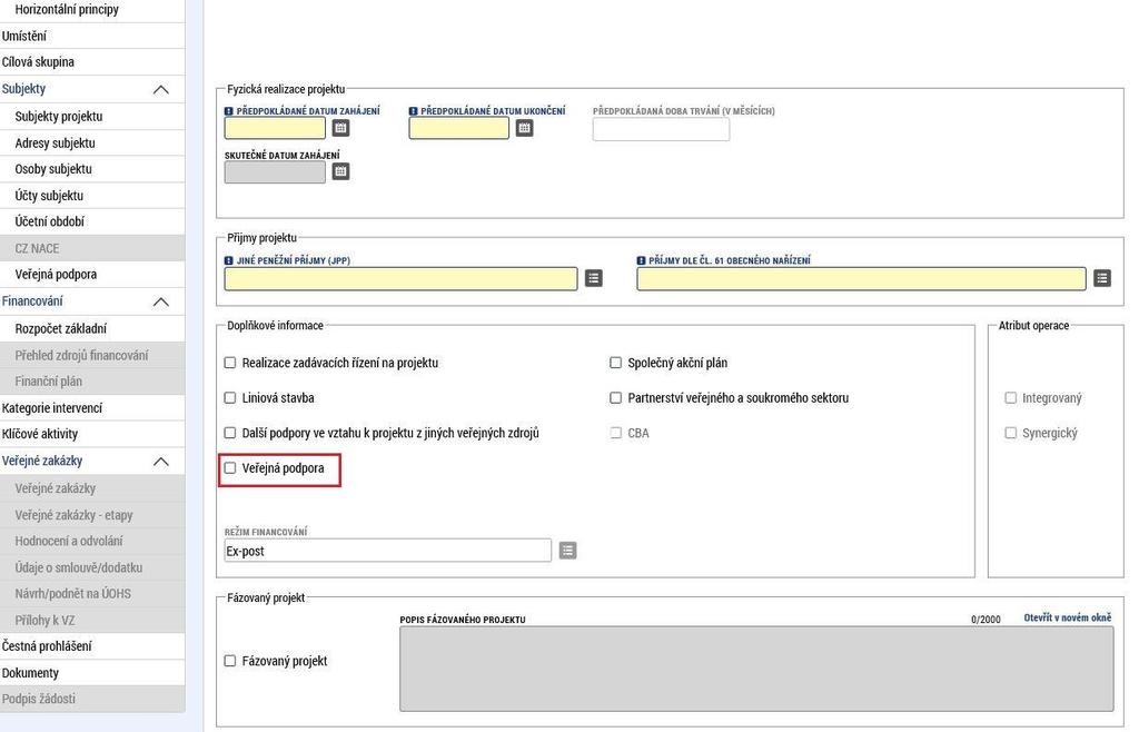 Posledním krokem je odškrtnutí Veřejné podpory na záložce Projekt tak, aby pole zůstalo prázdné. Se žaškrtnutou veřejnou podporou nelze provést rozpad financí.