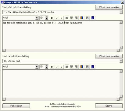 101 Recepce Savarin Při vystavení faktury program automaticky očísluje fakturu