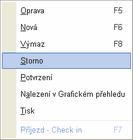 17 Recepce Savarin Přesuňte se na poslední stránku pomocí tlačítka. 4.1.6 a uložte opravenou rezervaci tlačítkem Jak zrušit / stornovat rezervaci Stornování rezervace se používá v případě, kdy host