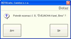 Následuje dotaz, zda si přejete danou rezervaci potvrdit. Stiskem tlačítka "Ano", rezervaci potvrdíte. 4.1.8.