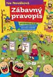 Zábavný pravopis Nováková, Iva EAN: 9788026206323 ISBN: