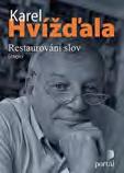 - Interviewer Hvížďala, Karel; Marešová, Milena EAN: 9788073676735