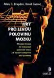 ISBN: 978-80-7367-704-6 Kód: 11202905 245 Kč Hry pro levou