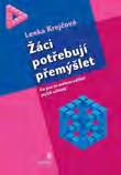 Žáci potřebují přemýšlet Krejčová, Lenka EAN: 9788026204961