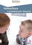 978-80-262-1042-9 Kód: 23105201 279 Kč Předcházíme poruchám