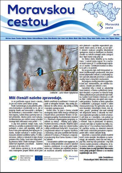 Výrobky se značkou HANÁ regionální produkt nabízí otevřený kamenný obchod v centru Olomouce (ul. Úzká, za Priorem).