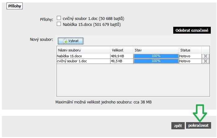 Obrázek 7: Detailní pohled na seznam příloh Jakmile máte vyplněné všechny údaje a přiložené odpovídající soubory, můžete kliknout na tlačítko pokračovat, čímž přejdete na stránku pro