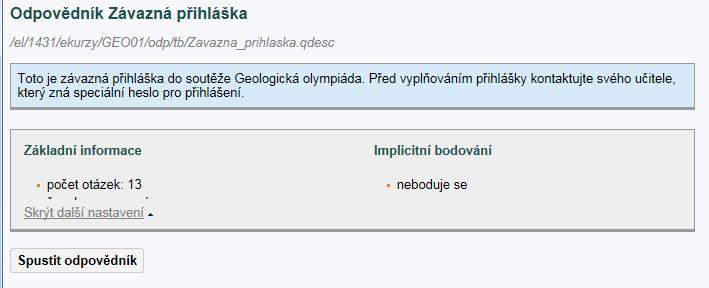 bydliště, jméno vaší školy, její adresu a okres, jméno vašeho učitele, který vás připravuje na olympiádu, a jeho