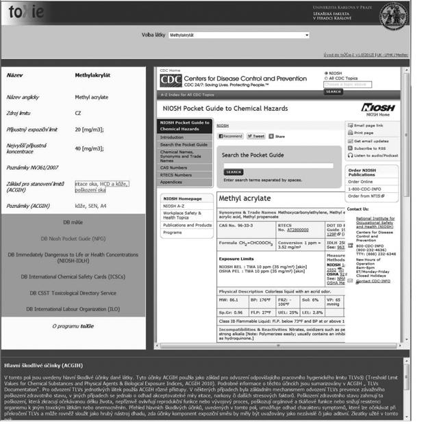 PŮVODNÍ PRÁCE Obr. 1: Ukázka uživatelského panelu (methylakrylát, otevřená databáze NIOSH NPG).