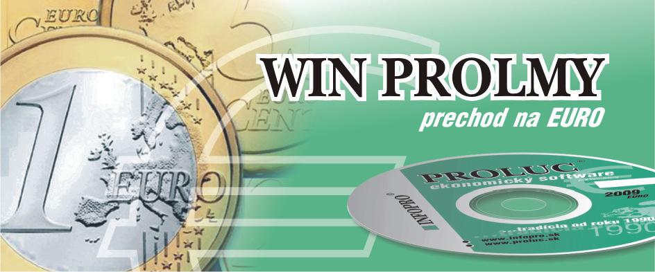 WIN PROLMY prechod na EURO v mzdovom programe 1) Úvod 2) Výplaty za december 2008, tlačové výstupy, výkazy 3) Prevodný príkaz z výplat za december 2008 úhrady v eurách, zaokrúhľovanie 4) Výplata