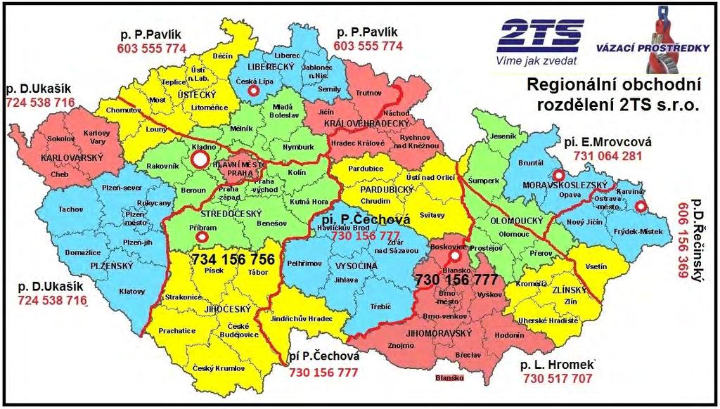 cz +420 312 642 092 Oblastní obchodní zástupci Petr Pavlík - SZ,JZ a SČ oblast pavlik@2ts.cz +420 603 555 774 Daniel Ukašík - ZČ,JZČ a SČ oblast ukasik@2ts.