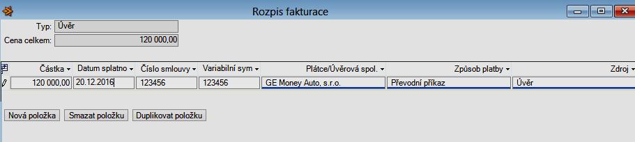 Rozpis splátky Následně je spuštěna funkce Vytvoření rozpisu fakturace.