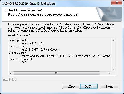 6. Pro závěrečnou kontrolu zadaných parametrů a komponent instalace je zobrazen dialogový panel Zahájit