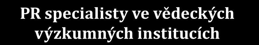 televizních pořadů o vědě Vyšší odborná škola