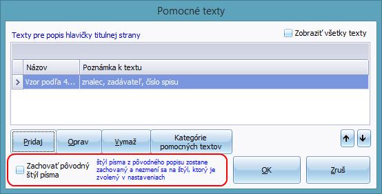 Do programu sme pridali aj nové zaškrtávacie boxy Zachovať pôvodný štýl písma: v použiť starší posudok a v naplň/vlož text.